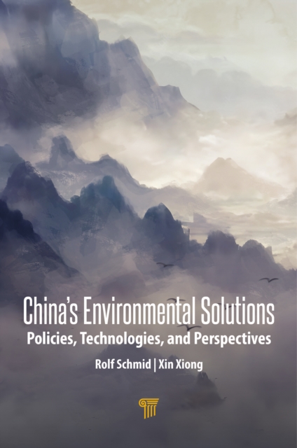 China's Environmental Solutions : Policies, Technologies, and Perspectives, EPUB eBook