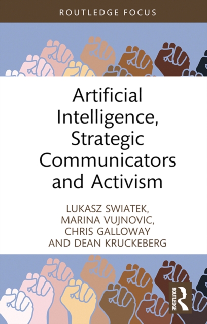 Artificial Intelligence, Strategic Communicators and Activism, PDF eBook