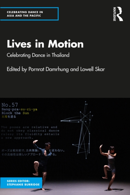 Lives in Motion : Celebrating Dance in Thailand, PDF eBook