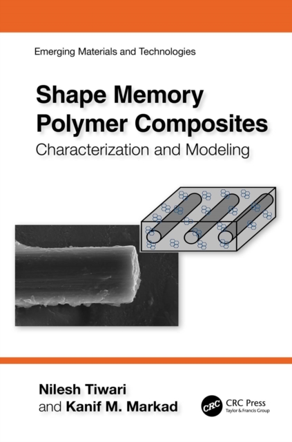 Shape Memory Polymer Composites : Characterization and Modeling, PDF eBook