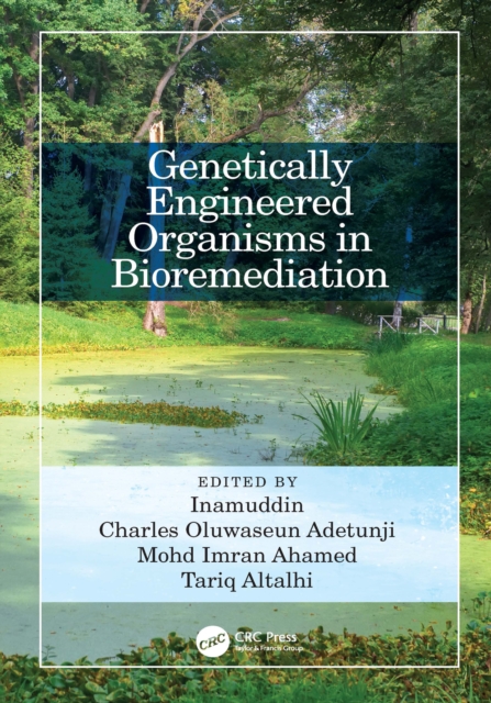 Genetically Engineered Organisms in Bioremediation, PDF eBook