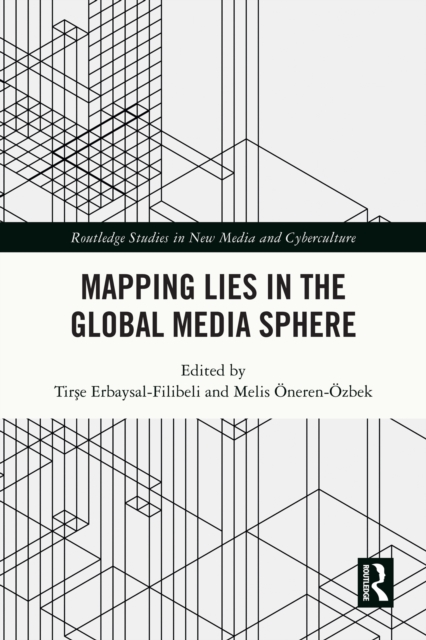 Mapping Lies in the Global Media Sphere, PDF eBook