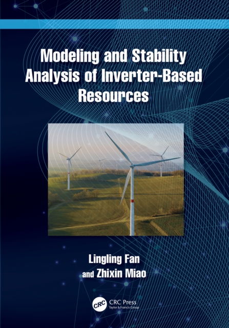 Modeling and Stability Analysis of Inverter-Based Resources, PDF eBook