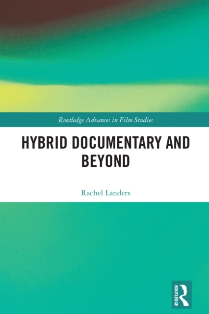 Hybrid Documentary and Beyond, EPUB eBook