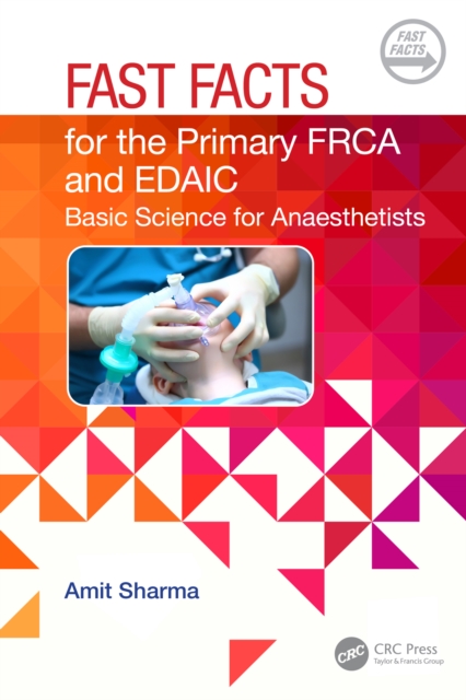 Fast Facts for the Primary FRCA and EDAIC : Basic Science for Anaesthetists, EPUB eBook