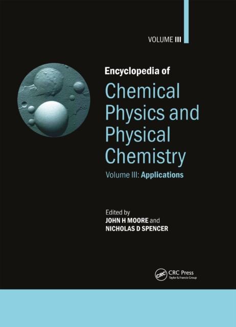 Encyclopedia of Chemical Physics and Physical Chemistry : Volume 3: Applications, PDF eBook