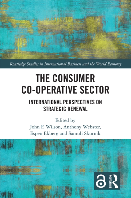 The Consumer Co-operative Sector : International Perspectives on Strategic Renewal, EPUB eBook