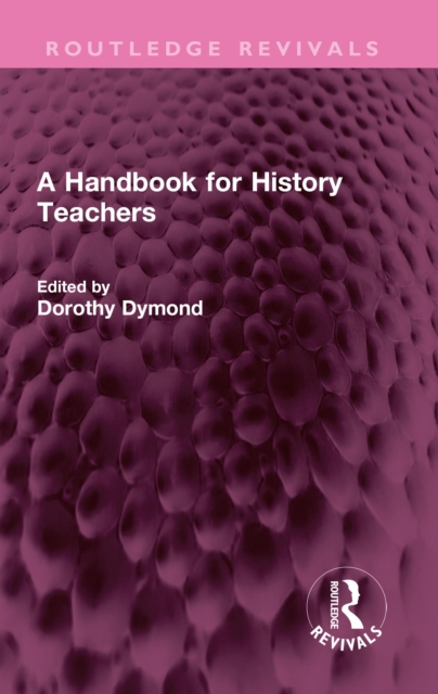 A Handbook for History Teachers, PDF eBook