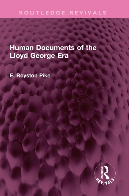 Human Documents of the Lloyd George Era, EPUB eBook