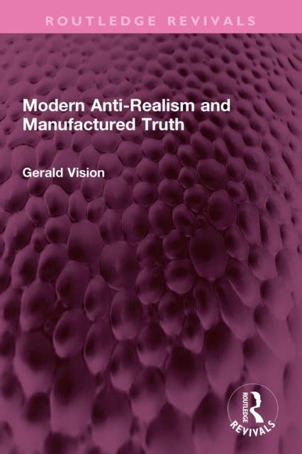 Modern Anti-Realism and Manufactured Truth, EPUB eBook