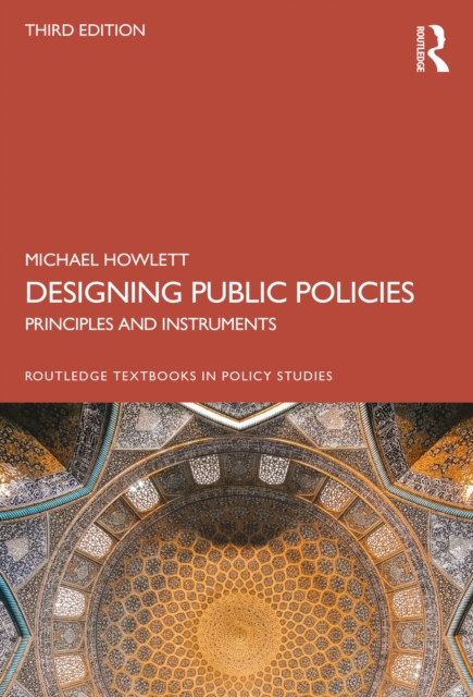 Designing Public Policies : Principles and Instruments, PDF eBook
