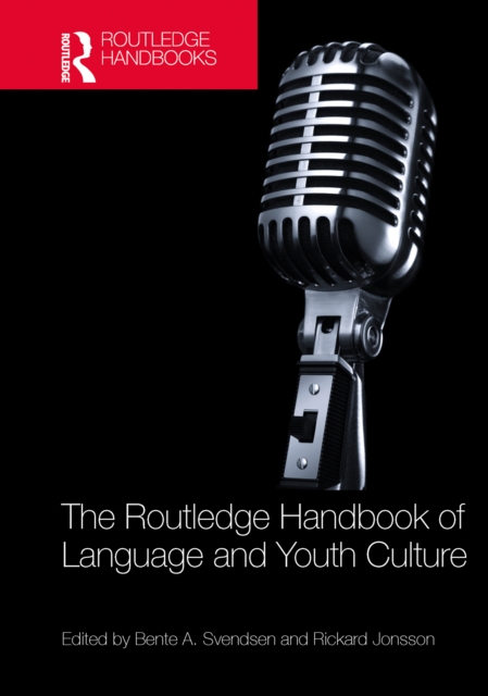 The Routledge Handbook of Language and Youth Culture, PDF eBook