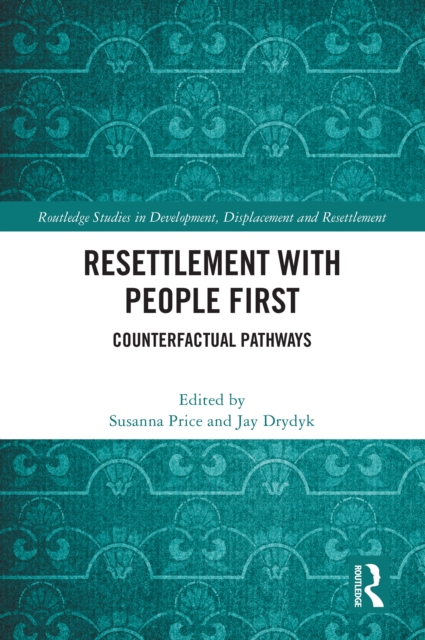 Resettlement with People First : Counterfactual Pathways, EPUB eBook