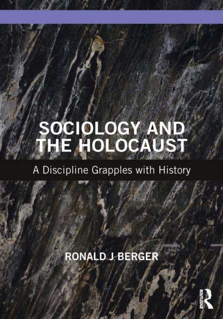 Sociology and the Holocaust : A Discipline Grapples with History, PDF eBook