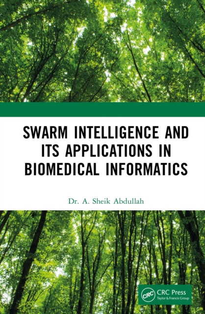 Swarm Intelligence and its Applications in Biomedical Informatics, EPUB eBook