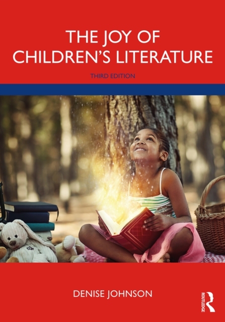 The Joy of Children's Literature, PDF eBook