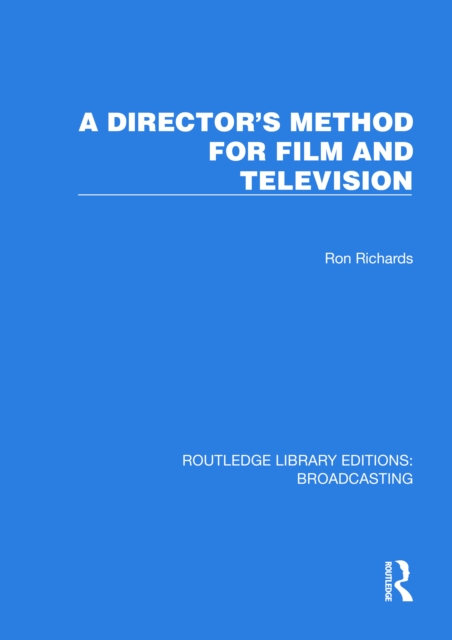 A Director's Method for Film and Television, PDF eBook
