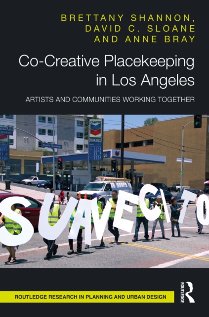 Co-Creative Placekeeping in Los Angeles : Artists and Communities Working Together, PDF eBook