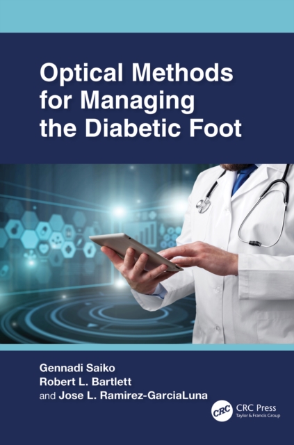 Optical Methods for Managing the Diabetic Foot, PDF eBook
