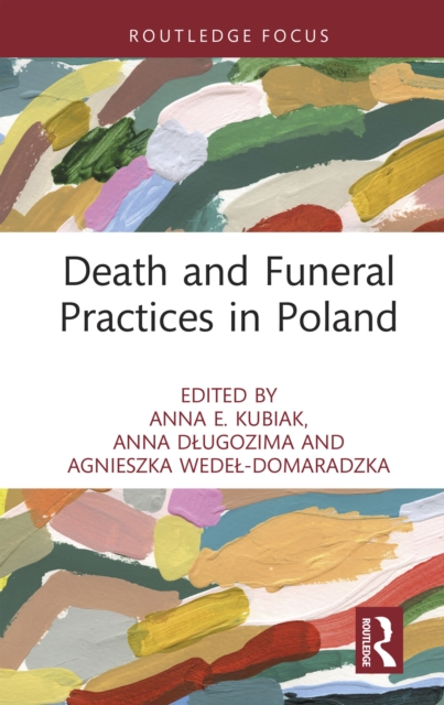 Death and Funeral Practices in Poland, PDF eBook