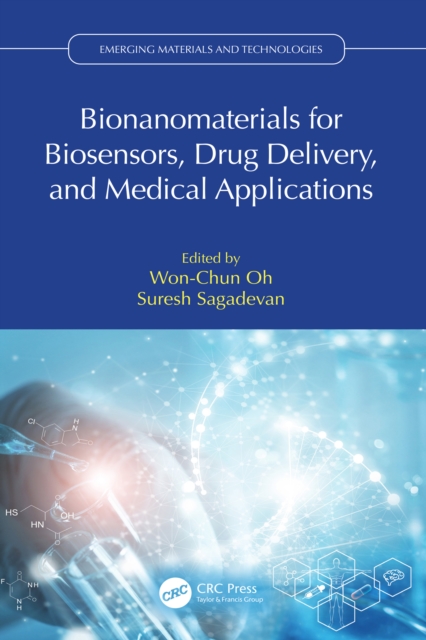 Bionanomaterials for Biosensors, Drug Delivery, and Medical Applications, EPUB eBook