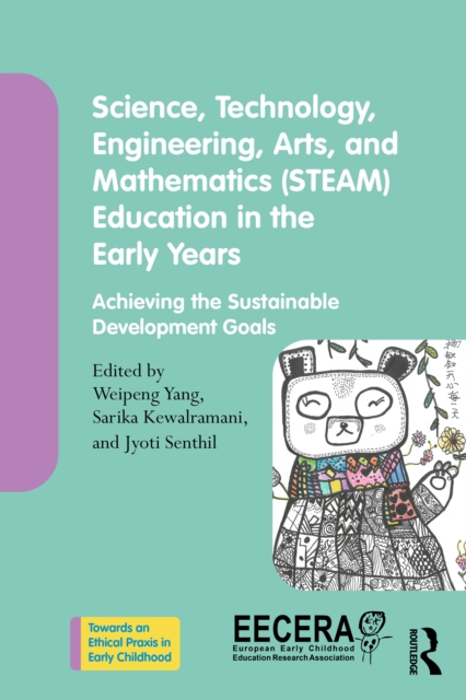 Science, Technology, Engineering, Arts, and Mathematics (STEAM) Education in the Early Years : Achieving the Sustainable Development Goals, EPUB eBook