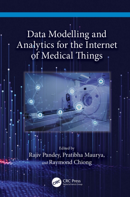 Data Modelling and Analytics for the Internet of Medical Things, PDF eBook