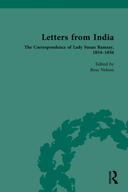Letters from India : The Correspondence of Lady Susan Ramsay, 1854-1856, EPUB eBook