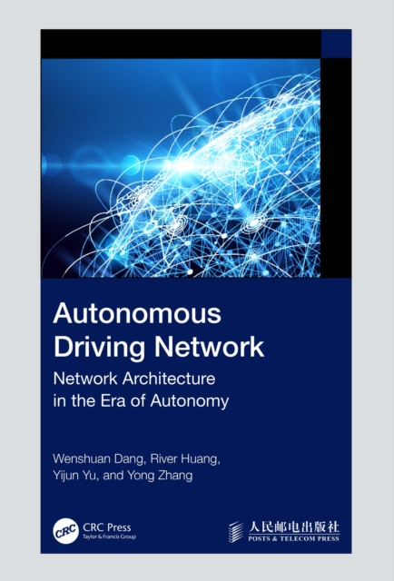 Autonomous Driving Network : Network Architecture in the Era of Autonomy, PDF eBook