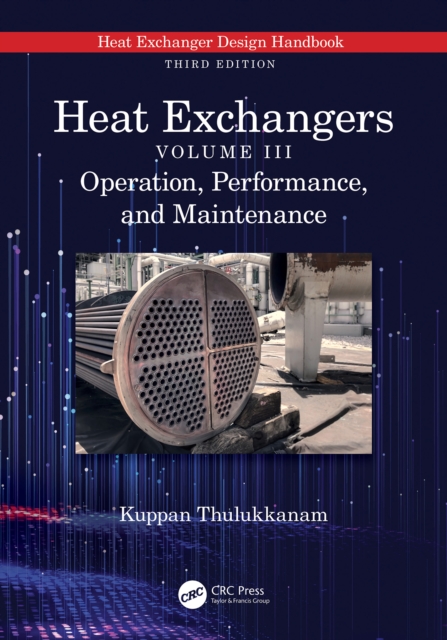 Heat Exchangers : Operation, Performance, and Maintenance, PDF eBook