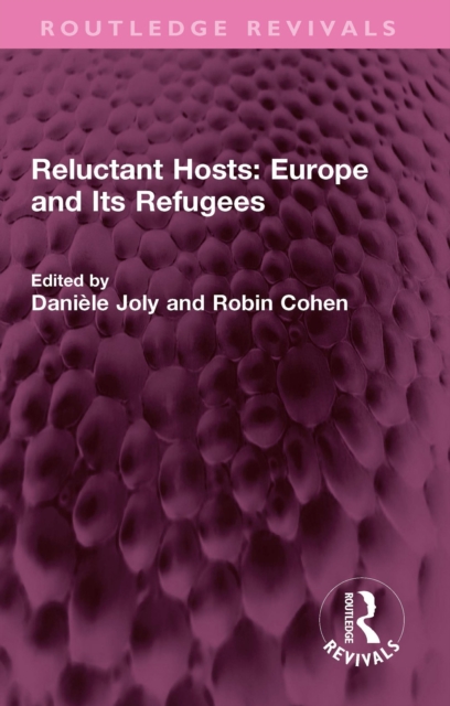 Reluctant Hosts: Europe and Its Refugees, EPUB eBook
