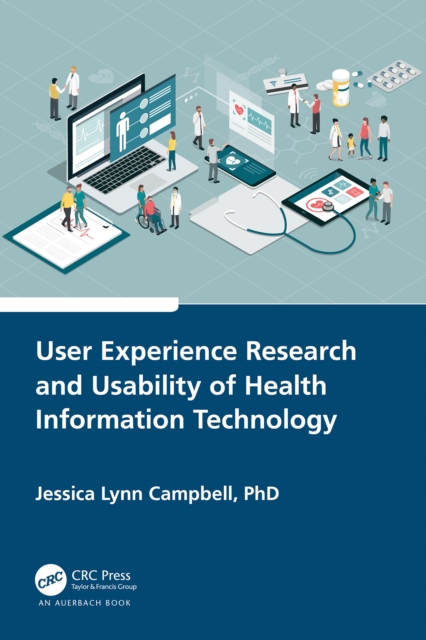 User Experience Research and Usability of Health Information Technology, PDF eBook