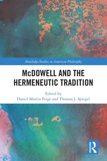 McDowell and the Hermeneutic Tradition, EPUB eBook