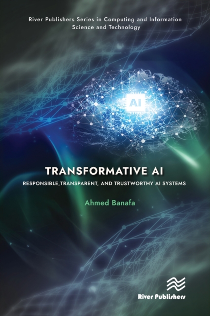 Transformative AI : Responsible, Transparent, and Trustworthy AI systems, PDF eBook