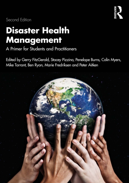 Disaster Health Management : A Primer for Students and Practitioners, PDF eBook