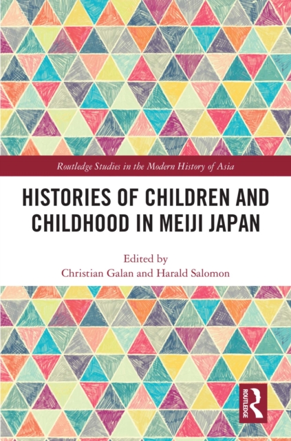 Histories of Children and Childhood in Meiji Japan, EPUB eBook