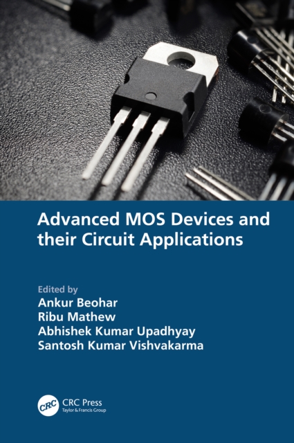 Advanced MOS Devices and their Circuit Applications, PDF eBook