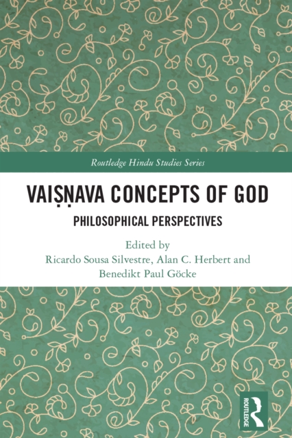 Vaisnava Concepts of God : Philosophical Perspectives, EPUB eBook