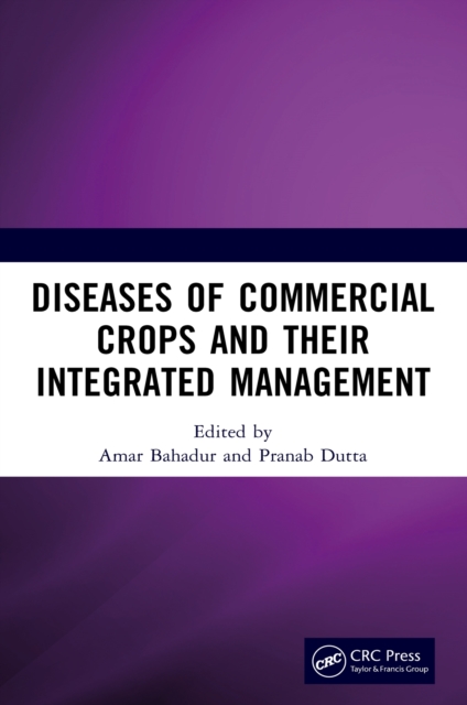 Diseases of Commercial Crops and Their Integrated Management, EPUB eBook