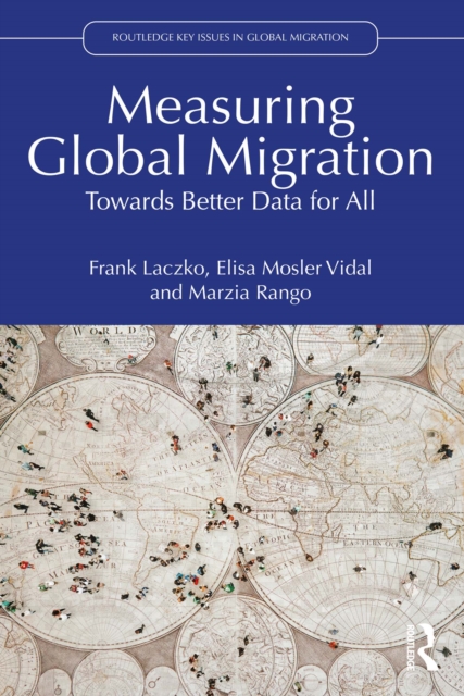 Measuring Global Migration : Towards Better Data for All, PDF eBook
