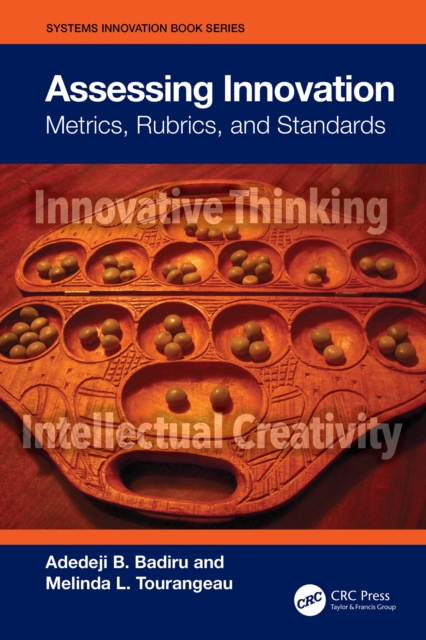 Assessing Innovation : Metrics, Rubrics, and Standards, EPUB eBook