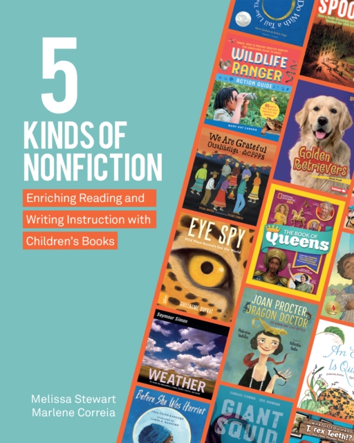 5 Kinds of Nonfiction : Enriching Reading and Writing Instruction with Children's Books, PDF eBook