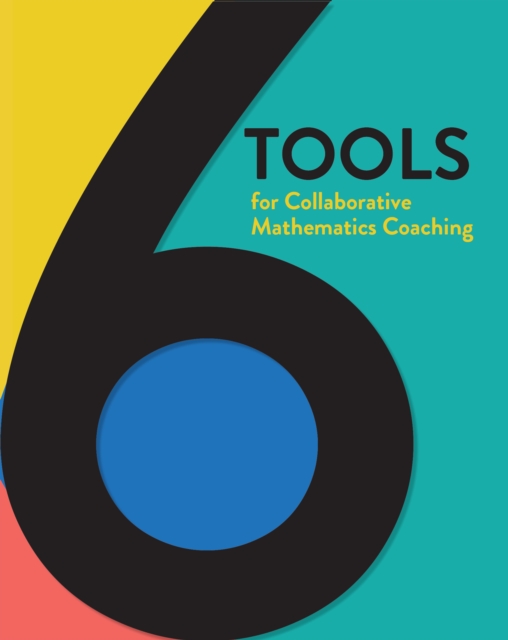 6 Tools for Collaborative Mathematics Coaching, EPUB eBook