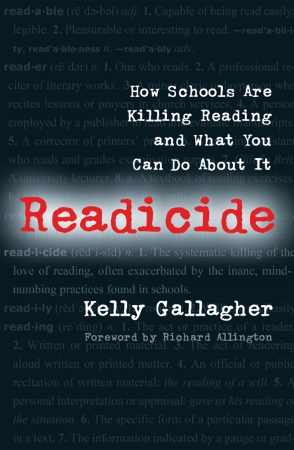 Readicide : How Schools Are Killing Reading and What You Can Do About It, EPUB eBook