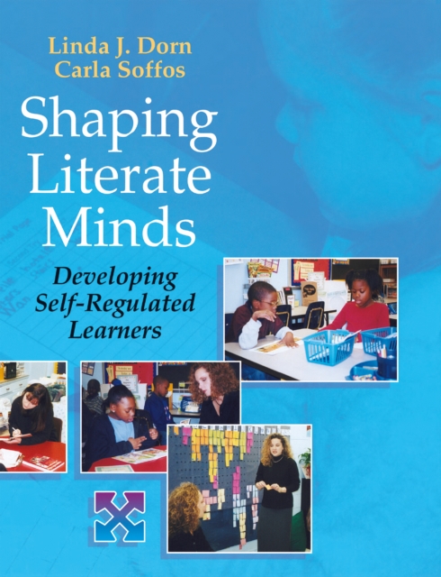 Shaping Literate Minds : Developing Self-Regulated Learners, EPUB eBook