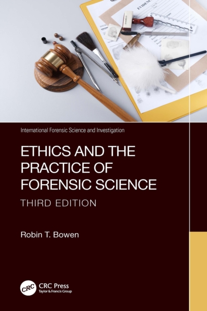 Ethics and the Practice of Forensic Science, EPUB eBook