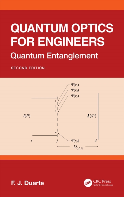 Quantum Optics for Engineers : Quantum Entanglement, EPUB eBook