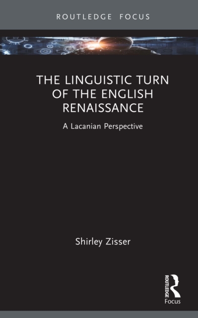 The Linguistic Turn of the English Renaissance : A Lacanian Perspective, EPUB eBook