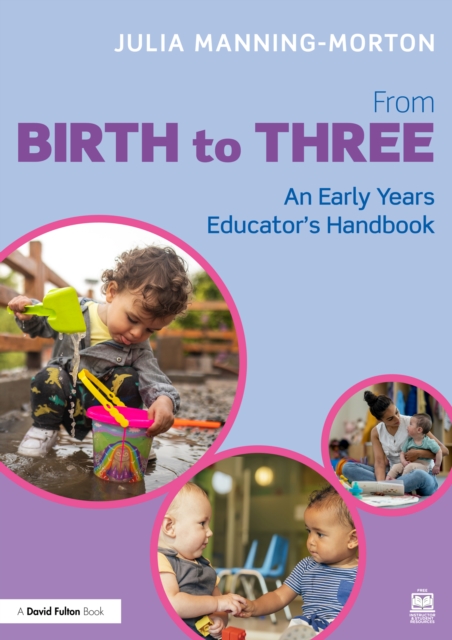 From Birth to Three: An Early Years Educator's Handbook, EPUB eBook