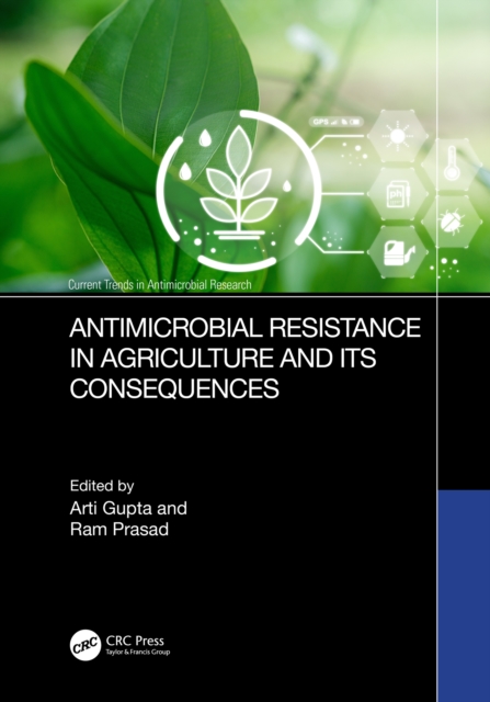 Antimicrobial Resistance in Agriculture and its Consequences, PDF eBook
